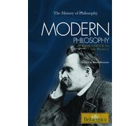 Modern Philosophy: From 1500 CE to the Present (History of Philosophy)