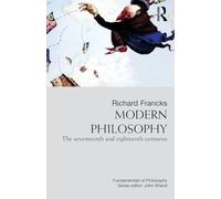 Modern Philosophy: The Seventeenth And Eighteenth Centuries (Fundamentals of Philosophy)