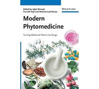 Modern Phytomedicine: Turning Medicinal Plants into Drugs