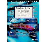 Modern Piano: 20th Century, Jazz, Blues, Pop, Crossover, New Age, Meditation Music
