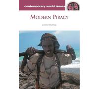 Modern Piracy: A Reference Handbook (Contemporary World Issues)