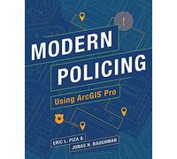 Modern Policing Using ArcGIS Pro: Essays on Marxian Economics in Japan, Second Edition