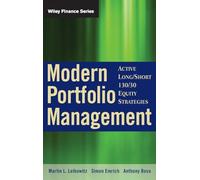 Modern Portfolio Management: Active Long/Short 130/30 Equity Strategies: 488 (Wiley Finance)