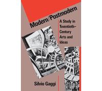 Modern/Postmodern: A Study in Twentieth-Century Arts and Ideas (Penn Studies in Contemporary American Fiction)