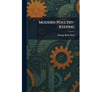Modern Poultry-Keeping