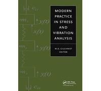 Modern Practice in Stress and Vibration Analysis