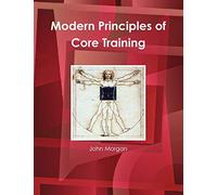 Modern Principles of Core Training