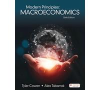 Modern Principles of Macroeconomics by Tyler Cowen, Tabarrok ... - 9781319544355