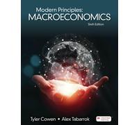 Modern Principles of Macroeconomics, Cowen, Tabarrok 9781319544355 New^