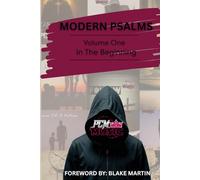 Modern Psalms, Volume One:: In the Beginning: 1