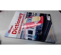 Modern Railways Dictionary Of Railway Industry Terms