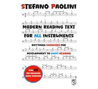 MODERN READING TEXT FOR ALL INSTRUMENTS: Rhythmic exercises for development to sight reading + QR code for audio exercises