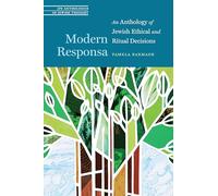 Modern Responsa: An Anthology of Jewish Ethical and Ritual Decisions (JPS Anthologies of Jewish Thought)