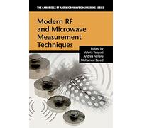 Modern RF and Microwave Measurement Techniques (The Cambridge RF and Microwave Engineering Series)