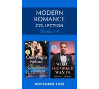 Modern Romance November 2025 Books 1-4 : Heir for the Holidays / Boss's Christmas Baby Acquisition / Greek's Kidnapped Princess / Dimistrios's Bought Mistress
