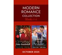 Modern Romance October 2025 Books 1-4 : Christmas with Consequences / An Heir for Christmas / Business Between Enemies / Promoted to Boss's Wife