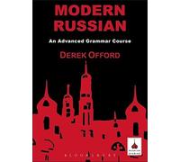 Modern Russian: An Advanced Grammar Course (Russian Studies) by Offord, Derek [1994]