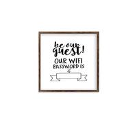 Modern Rustic Wall Art Home Decor Be Our Guest WiFi Sign Be Our Guest WiFi Printed Custom Wood Framed Sign, Farmhouse Rustic Wall Art Sign, 18 X 18 CM