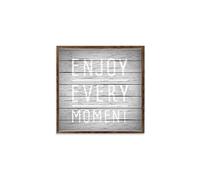 Modern Rustic Wall Art Home Decor Enjoy Every Moment Wood Framed Sign, Farmhouse Rustic Wall Art Sign, 18 X 18 CM