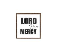 Modern Rustic Wall Art Home Decor Lord Have Mercy Wood Framed Sign, Farmhouse Rustic Wall Art Sign, 7"x7"