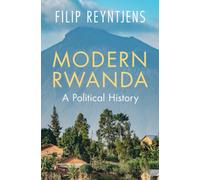 Modern Rwanda : A Political History