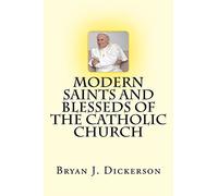 Modern Saints and Blesseds of the Catholic Church