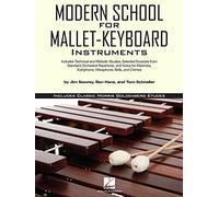 Modern School for Mallet-Keyboard Instruments: Includes Classic Morris Goldenberg Etudes