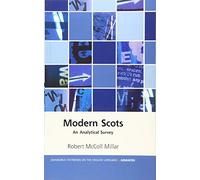 Modern Scots: An Analytical Survey (Edinburgh Textbooks on the English Language - Advanced)