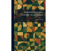 Modern Second Course in Algebra