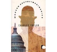 Modern Social Imaginaries (Public Planet Books) by C. A. Taylor (20-Dec-2003) Paperback