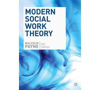 Modern Social Work Theory