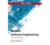 Modern Software Engineering: With AI Essentials