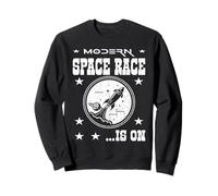 MODERN SPACE RACE IS ON exploration planetary missions stars Sweatshirt