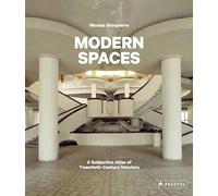 Modern Spaces: A Subjective Atlas of 20th-Century Interiors