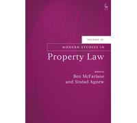 Modern Studies in Property Law, Volume 10