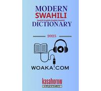 Modern Swahili Dictionary: Swahili-English, English-Swahili: 10000 (Swahili Kasahorow)
