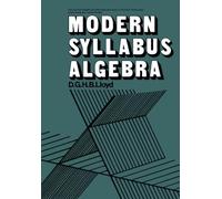 Modern Syllabus Algebra: The Commonwealth and International Library: Mathematical Topics