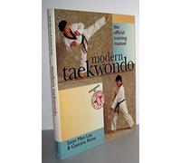 Modern Taekwondo: The Official Training Manual