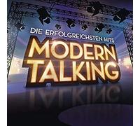 Modern Talking - Die Erfolgreichsten Hits (Remastered)