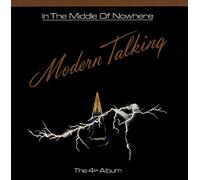 Modern Talking - In The Middle Of Nowhere: The 4th Album