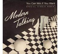 Modern Talking - You Can Win If You Want (Special Single Remix) / One In A Million [Vinyl Single 7'']