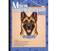 Modern Tapestry Crochet Dogs: Belgian Malinois
