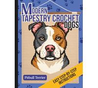Modern Tapestry Crochet Dogs: Pitbull Terrier