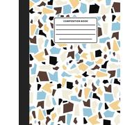 Modern Terrazzo Composition Book: Abstract Geometric Blue and Beige Mosaic Journal: Cute Mid-Century Aesthetic Notebook for Teen Girls, College ... Work | 120 College Ruled Pages, 7.5 x 9.25 in