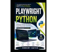Modern Test Automation with Playwright and Python: Learn End-to-End Testing, API Automation, AI Workflows, and Scalable Testing from Scratch