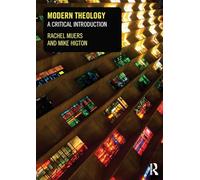 Modern Theology: A Critical Introduction