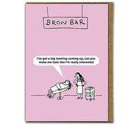 Modern Toss Official Funny Birthday Card - 'Bodywork Brow Card' - Perfect For Friends Mates Him Her Boy GirlFriend Colleague Partner - Sold By Brainbox Candy