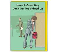 Modern Toss Official Funny Silly Cheeky Leaving Card - 'Have a Great Day' - Perfect For Colleagues Friends Mates Him Her