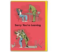 Modern Toss Official Funny Silly Cheeky Leaving Card - 'Sorry Your Leaving' - Perfect For Colleagues Friends Mates Him Her