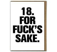 Modern Toss Official Hilariously Funny Age 18 Card - 18th Birthday Card - '18 For Fuck's Sake' - Rude Cheeky FFS Birthday Card - For Him Her Son Daughter Friend - Sold by Brainbox Candy